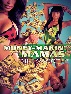 Money-Makin' Mamas - ebook